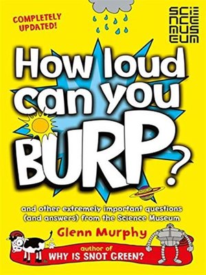 cover image of How Loud Can You Burp?